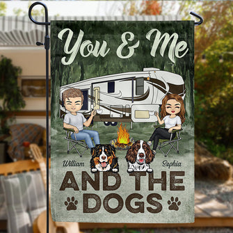 You & Me And The Dogs Camping Husband Wife - Couple Gift - Personalized Custom Flag