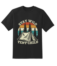 Stay-Wild-Tent-Child-Camping- Unisex T-shirt