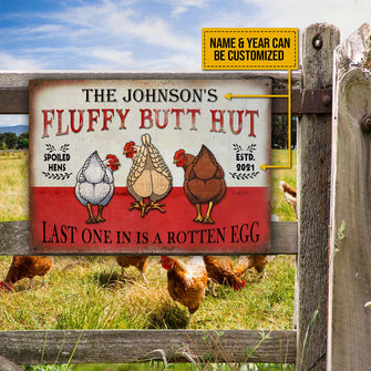 Personalized Chicken Fluffy Butt Hut Spoiled Customized Classic Metal Signs-CUSTOMOMO