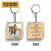 Custom Photo - God Blessed The Broken Road That Led Me Straight To You - Customized Keychain Gift - Couple Gift