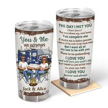 Camping Couple The Day I Met You - Couple Gift - Personalized Custom Tumbler