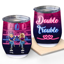 Double Trouble - Gift For Besties - Personalized Custom Wine Tumbler