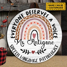 Speech Language Pathologist Gift, SLP Gifts, SLP, Speech Therapy, Speech Therapy Gift, SLP Gift, Speech Pathology, Everyone Has a Voice Sign