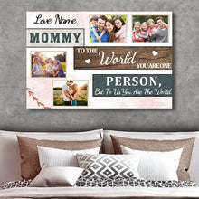 Custom Photo To Us You Are The World - Family Canvas - Personalized Custom Canvas