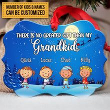 Grandkids - There Is No Greater Gift Than My Grandkids - Up to 8 Grandkids Ornament