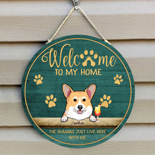 Welcome To Our Home Peeking Pets - Funny Personalized Pet Door Sign