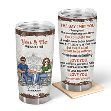 Family Couple The Day I Met You - Couple Gift - Personalized Custom Tumbler