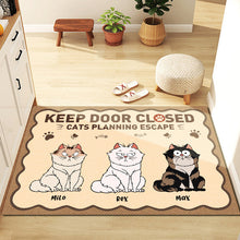 Keep Door Closed Cats Planning Escape - Cat Personalized Custom Doormat Gifts For Cat Lovers