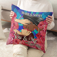 You & Me We Got This - Couple Pillow - Gifts For Her, Him, Couples Personalized Custom Pillow