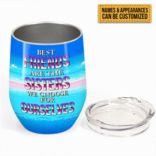 Best Friends Are The Sisters We Choose For Ourselves - Bestie Tumbler - Sunmmer Vibe Personalized Custom Tumbler
