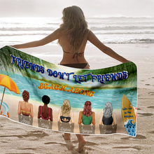 Friends Don't Let Friends Beach Alone - Bestie Towel - Gift For Bestie Personalized Custom Beach Towel