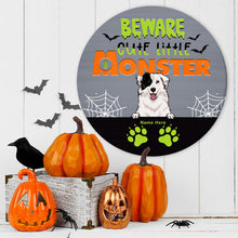 Halloween Welcome Door Signs, Gifts For Dog Lovers, Beware Cute Little Monster , Dog Mom Gifts