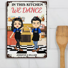 Dancing In Our Kitchen - Kitchen Sign - Gift For Couples Personalized Custom Classic Metal Signs