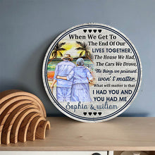 Personalized Beach Old Couple When We Get Custom Wood Circle Sign