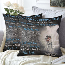 God Saw You Getting Tired Memorial Gift For Loss Personalized Custom Pillow