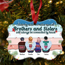 Personalized Brothers And Sisters Ornament - Side By Side Or Miles Apart Brothers And Sisters Will Always Be Connected By Heart