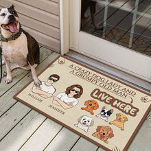 A Crazy Dog Lady And Grumpy Old Man Live Here - Couple Doormat - Gift for Dog Lovers, Couples Personalized Custom Doormat