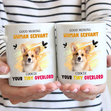 Cat Dog Good Morning Human Servant -  Custom Photo Personalized Mug -  Gifts For Pet Lovers