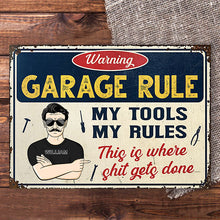 Garage Rule Warning - Gift For Dad And Grandpa - Personalized Custom Classic Metal Signs