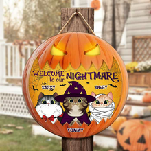 Welcome To Our Nightmare - Cats Halloween - Funny Personalized Cat Door Wood Sign, Halloween Gift for Family