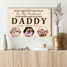 Custom Photo - You Are My Best Husband And Our Children Are Very Happy To Have You As Their Father - Gift For Couple - Personalized Custom Canvas Wall Art