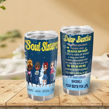 Soul Sisters Dear Bestie Your Bestie For Life - Bestie Tumbler - Gift For Best Friend - Gift Tumbler