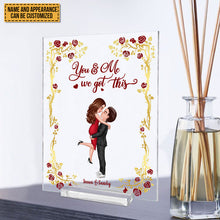 You And Me We Got This - Acrylic Plaque - Couple Table Decor Gifts For Her, Him Personalized Custom Acrylic Plaque