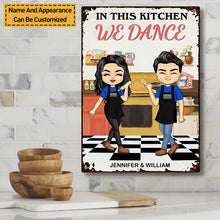 Dancing In Our Kitchen - Kitchen Sign - Gift For Couples Personalized Custom Classic Metal Signs