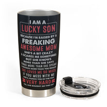 Lucky Son Of An Awesome Mom - Personalized Tumbler Cup - Birthday Gift For Son