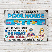 Pool House Where Every Hour Is Happy Hour - Personalized Custom Classic Metal Signs
