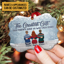 The Greatest Gift Our Parents Gave Us Was Each Other - Personalized Custom Benelux Shaped Wood Christmas Ornament - Gift For Siblings, Christmas Gift