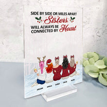 Side By Side Or Miles Apart Will Always Be Connected By Heart - Personality Customized Acrylic Plaque - Gift For Best Friend Bestie