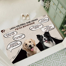 Custom Photo When Visiting Our House Please Remember - Pet Doormat - Lovely Puppies Gift For Pet Lovers Personalized Custom Doormat