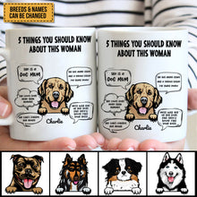 Five Things You Should Know About Her - Gift For Dog Mom, Personalized Mug