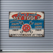 Auto Mechanic Garage Don't Touch My Tools Customized Classic Metal Signs-CUSTOMOMO