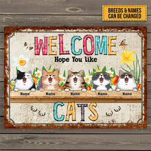 Metal Welcome Signs, Gifts For Cat Lovers, Welcome Hope You Like Cats Flower Personalized Home Signs