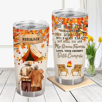 Fall Camping Old Couple Our Home Ain't No Castle - Personalized Custom Tumbler