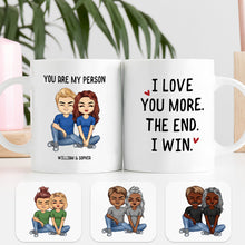 I Love You More - Personality Customized Mug - Gift For Couple - Valentine's Day Gift For Husband Wife