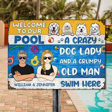 A Crazy Dog Lady - Swimming Pool Decor - Personalized Custom Classic Metal Signs