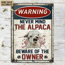 Alpaca Lovers Gift Beware Of The Owner Metal Sign-CUSTOMOMO