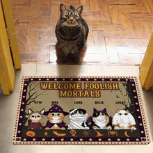Welcome Foolish Mortals - Halloween Doormat - Gift For Cat Lovers Personalized Custom Doormat