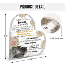 To My Husband, You Are The Most Incredible Man - Personalized Customized Acrylic Plaque - Gift For Husband