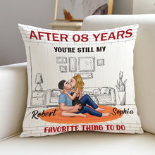 You Are Still My Favorite Thing - Personalized Customized Pillow - Gift For Couple - Valentine's Day Gift For Boyfriend Girlfriend