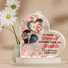 Custom Photo My Heart Is Perfect Because Your Are Inside - Acrylic Plaque - Couple Home Decor Gifts For Her, Him Personalized Custom Acrylic Plaque