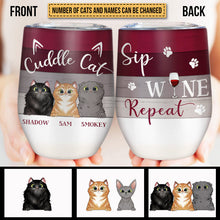 Cuddle Cat Sip Wine Custom Wine Tumbler, Cat Owner Gift