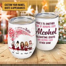 Another Year Of Bonding Over Alcohol With Besties - Personalized Wine Tumbler - Christmas New Year Gift For Besties, Sisters, Sistas