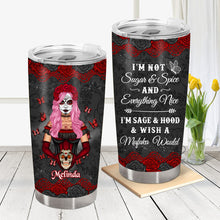 Sugar Skull I'm Not Sugar & Spice - Personalized Custom Tumbler