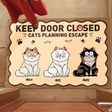 Keep Door Closed Cats Planning Escape - Cat Personalized Custom Doormat Gifts For Cat Lovers