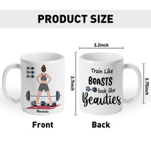 Train Like Beasts  - Personality Customized Mug - Gift For Fitness Sport Girl