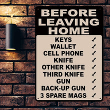 Metal Sign Home Bar Cafe Restaurant Wall Decor Sign - Before Leaving Home Don't Forget To Bring Key